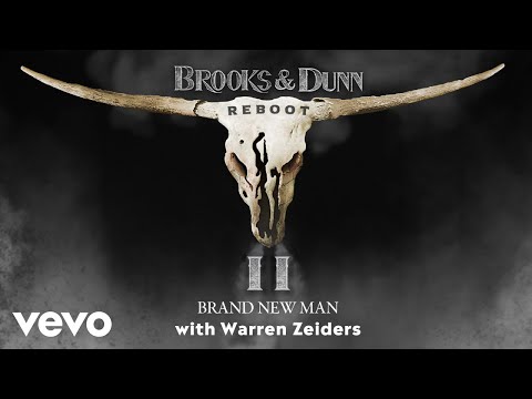 Brooks & Dunn - Brand New Man (with Warren Zeiders) (Official Audio)