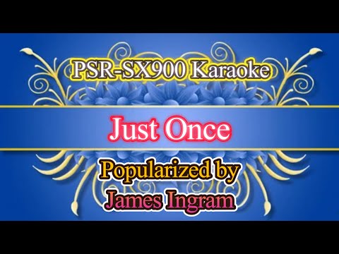 Just Once - James Ingram Video Karaoke