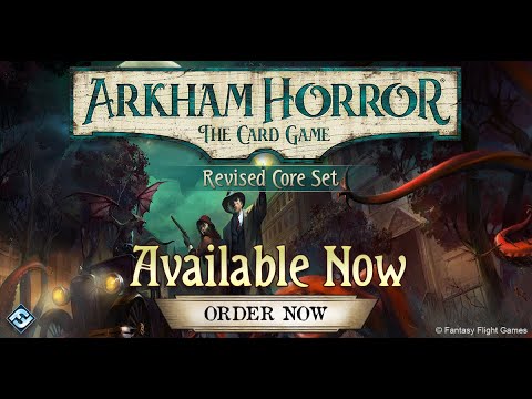 Arkham Horror: The Card Game Revised Core Set Release Trailer