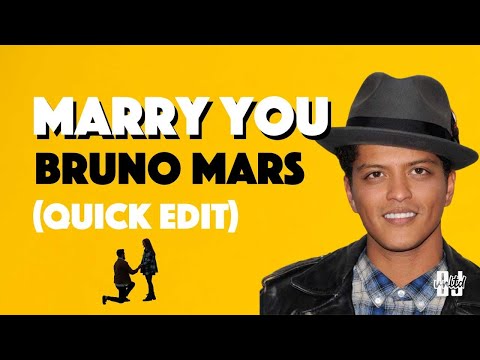 Marry You (Quick Edit) - Bruno Mars  | @djunltd