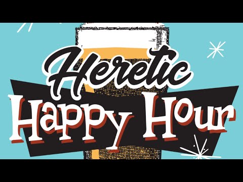 Heresy After Hours - LIVE Sunday Show