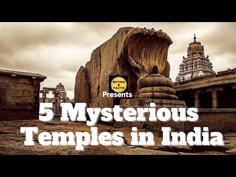 भारत के रहस्यमयी मंदिर | Mysterious Temples of India | MYTHS & FACTS