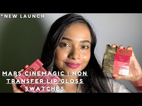 *New Launch*Mars CineMagic Non Transfer Lip Gloss Swatches