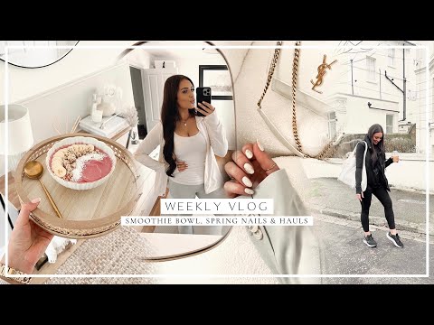 WEEKLY VLOG | Protein Smoothie Bowl, Spring Nails & Haul!