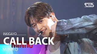 MINHO (민호) – CALL BACK @인기가요 inkigayo 20241110