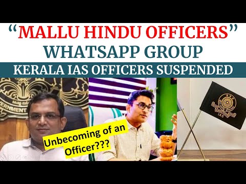 Kerala IAS Officer suspended for creating "Mallu Hindu Officers' Whatsapp Group