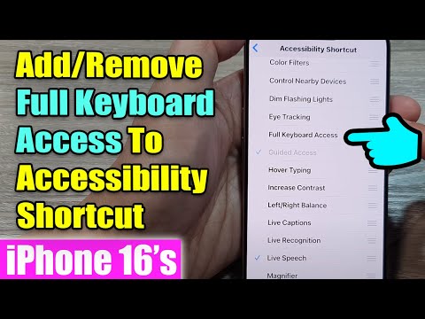 iPhone 16/16 Pro Max: How to Add/Remove Full Keyboard Access to Accessibility Shortcut 📱