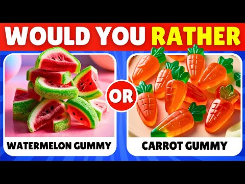 Would You Rather...? Gummy Candies Edition 🍭🍬