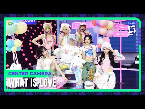 [Stage Three Center Camera] 'What is love' 【CHUANG ASIA】