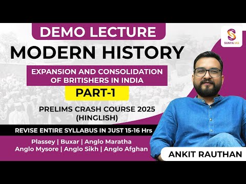 Demo Lecture | Modern History | Prelims Crash Course 2025 (Hinglish) | UPSC Prelims 2025 | Sunya IAS