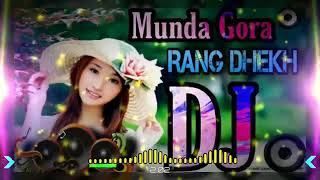 NEW2022VIRAL_SONG_MUNDA_GORA_RANG_DEKH_KE_DIVANA_HO_GYA_#djremixsong #hitremixsong2022 #VIRALSONG