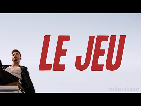 Julien Lieb - Le jeu (Paroles)