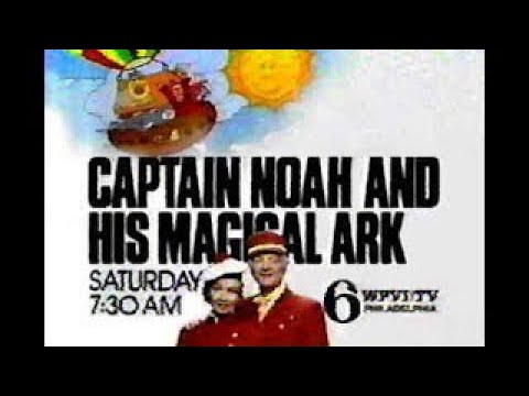 Captain Noah & His Magical Ark - WPVI-TV 6ABC Philadelphia - COMPLETE EPISODE - 1983