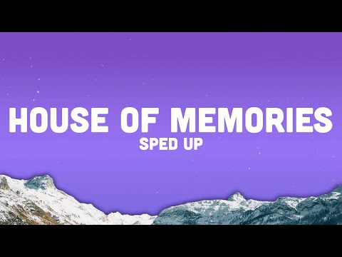 house of memories (sped up) "baby we built this house of memories" (tiktok version) lyrics