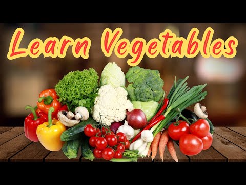 Learn Vegetables with real images, spelling and with proper pronunciation