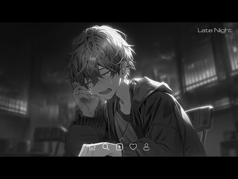 Sad Love Songs Playlist - Slowed and reverb songs - Sad songs playlist that make you cry #latenight