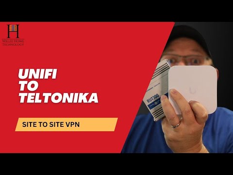 UniFi to Teltonika Site to Site VPN Setup