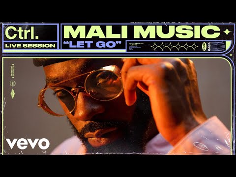 Mali Music - Let Go (Live Session) | Vevo Ctrl