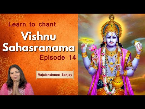 Learn to chant Vishnu Sahasranamam with Rajalakshmee Sanjay I Episode 14