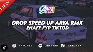 DROP SPEED UP [ ARYA RMX ]