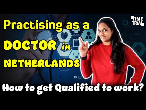 Steps to Practice as a Doctor in Netherlands | How to become a Healthcare Professional ?