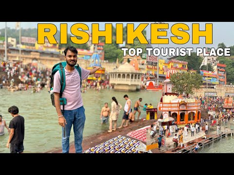 Rishikesh Tourist Places | Top 5 Must Visit Sports in Rishikesh | Complete Budget Tour Plan Guide