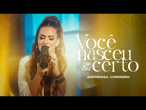 @AndressaCordeiroOficial  - Você nasceu pra dar certo [ CLIPE OFICIAL ]