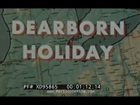 " DEARBORN HOLIDAY " 1954 FORD MOTOR CO.   GREENFIELD VILLAGE MICHIGAN TRAVELOGUE  XD95865