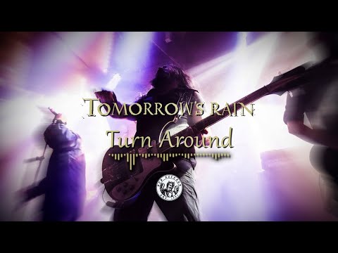 Tomorrow's Rain - Turn Around feat. M.Denner (Ex-King Diamond/ Ex-Mercyful Fate) & Ben Christo