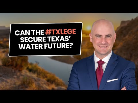 Can the Texas Legislature Secure Texas' Water Future? | Jeremy Mazur on TribCast