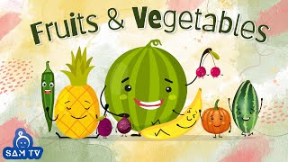 Fruits and Vegetables Names - Pre School Learning For Kids | Nursery Rhymes & Kids Song | SAM TV