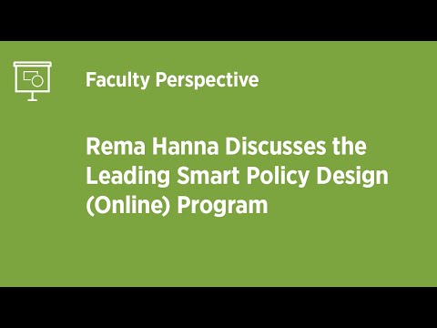 Rema Hanna Discusses the Leading Smart Policy Design (Online) Program