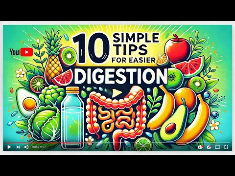 10 Simple Tips for Easier Digestion