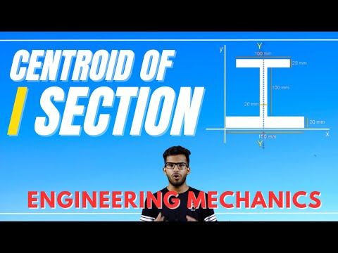 How to find centroid of an I section | Engineering Mechanics | Elements of civil engineering | Phy