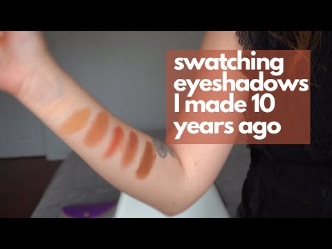 Swatching Eyeshadows I Made 10 YEARS AGO