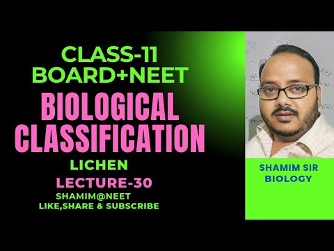 L-30|Lichen|Biological Classification Class11|Shamim@neet