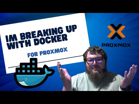 Im Breaking Up With Docker.... For Proxmox