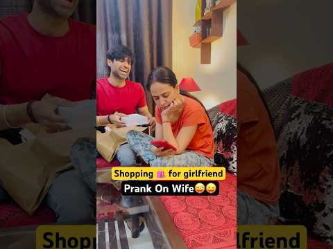 Shopping 🛍️ for girlfriend prank on wife 😜😛|| #shorts #prank #prankonwife #jatinsheetalprank #yt