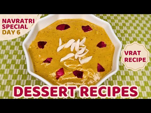 Easy Dessert Recipes 😋 | Dessert 🤤 | Dessert Recipes 😍 | Navratri Special 🪔 | Day 6