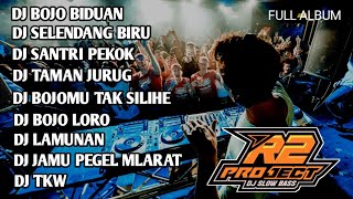 DJ FULL ALBUM BOJO BIDUAN _ SELENDANG BIRU BY R2 PROJECT