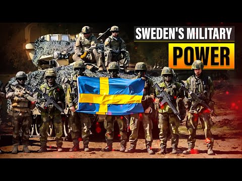 Sweden's Military Power 2024:  NATO's Newest Member - Swedish Armed Forces