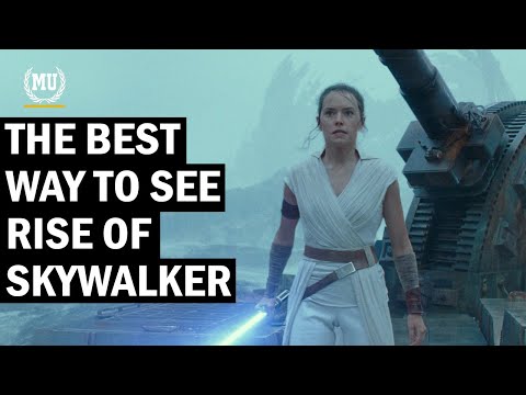 The Best Way to See Star Wars The Rise of Skywalker (IMAX v RPX v XD v Dolby Cinema)