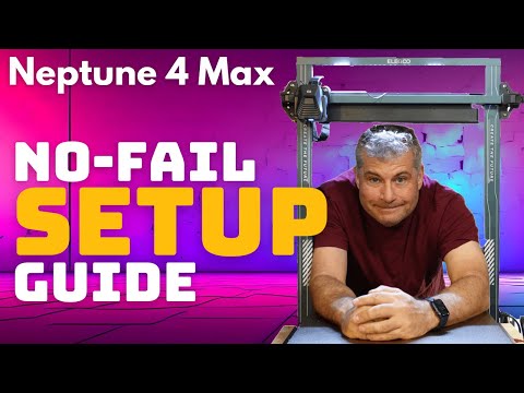 Neptune 4 Max -You MUST do these steps to get good prints and fix the problems.