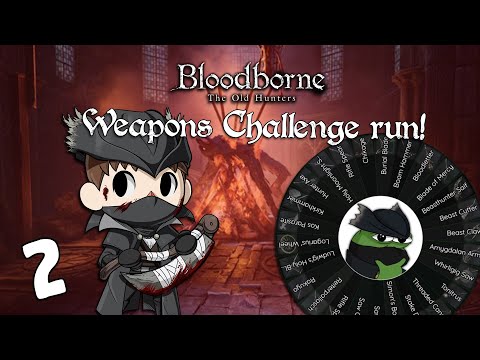 🔴 More Tricky Then I Thought! A New Weapon Each Boss! 【 Bloodborne 】 Weapon Challenge Stream 2 ► PS5