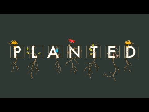 Planted