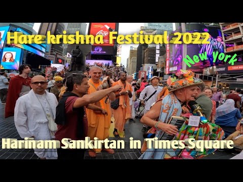 Times square Harinam Sankirtan 2022 Hare Krishna Festival in New York