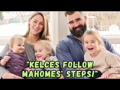 Jason and Kylie Kelce Copy Mahomes After Baby #3