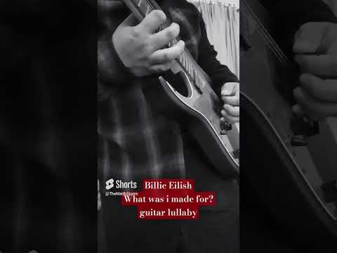 Billie Eilish - what was i made for #barbie #billieeilish #pop #shorts #guitar #hitmehardandsoft