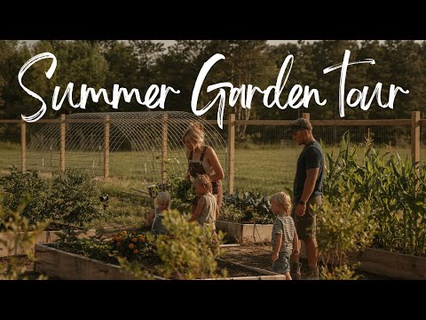 Summer Garden Tour + Farm Updates! We Have Something Exciting To Share With You!