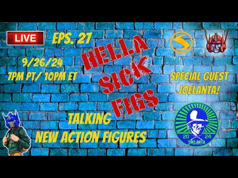 Eps 27 HSF New Action Figures with JOELANTA Brett  - Special Guest! 9/26/24